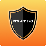 VPN App Pro - IP Hider & Top FAST VPN Unlimited